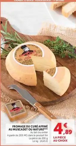 Super U Fromage du Curé Affiné offre