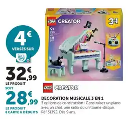 Super U LEGO CREATOR DECORATION MUSICALE 3 EN 1 offre