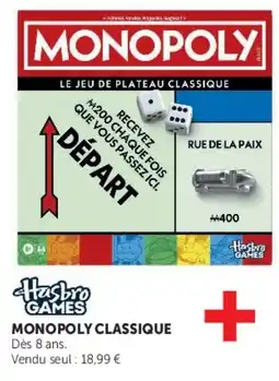 Super U Hasbro Games MONOPOLY CLASSIQUE offre