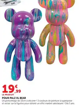 Super U POUR PALZ XL BEAR offre