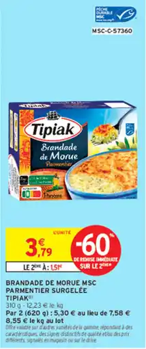 Intermarché Contact Tipiak Brandade de Morue Parmentier offre