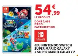 Super U Nintendo Switch Super Mario Galaxy + Super Mario Galaxy 2 offre