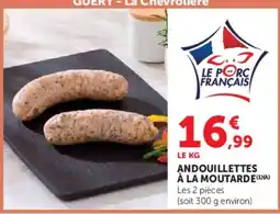 Super U Le Porc Français Andouillettes à la moutarde offre