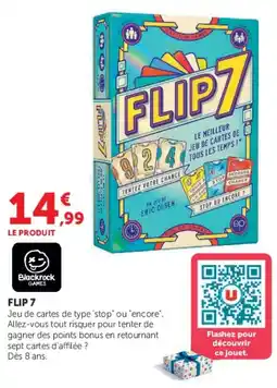 Super U Blackrock Games FLIP 7 offre