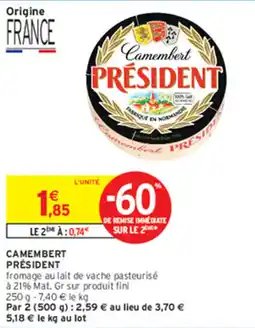 Intermarché Contact Président Camembert offre