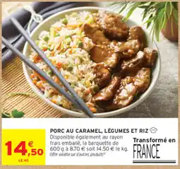 Intermarché Contact PORC AU CARAMEL, LÉGUMES ET RIZ offre