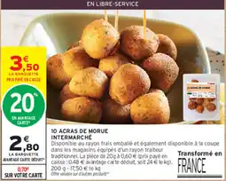 Intermarché Contact 10 ACRA DE MORUE offre