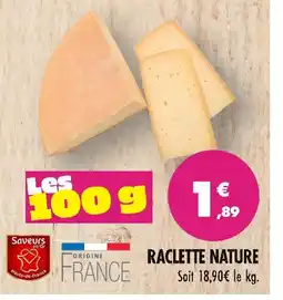 Match Raclette nature offre