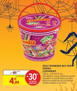 Intermarché Carambar seau bonbons mix party krema offre