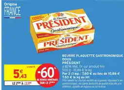 Intermarché Président beurre plaquette gastronomique doux offre