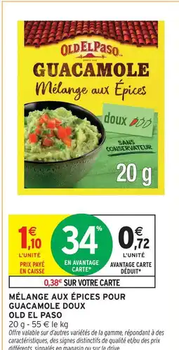 Intermarché Old el paso mélange aux épices pour guacamole doux offre