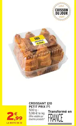 Intermarché Croissant x10 offre