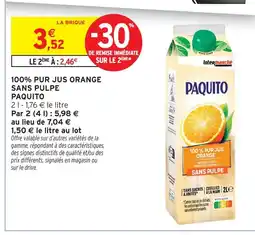 Intermarché Paquito 100% pur jus orange sans pulpe offre