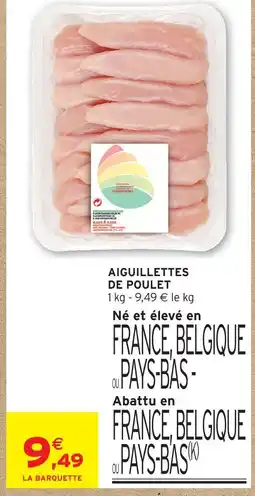 Intermarché Aiguillettes de poulet offre