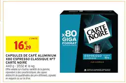Intermarché Carte noire capsules de café aluminium x80 espresso classique n°7 offre