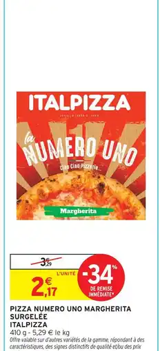 Intermarché Italpizza pizza numero uno margherita surgelée offre