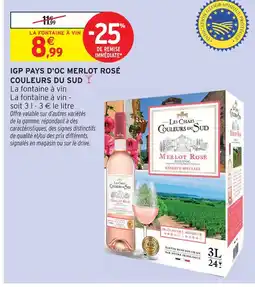 Intermarché Couleurs du sud igp pays d'oc merlot rosé offre