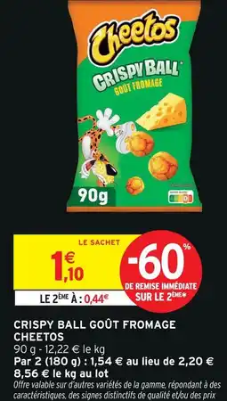 Intermarché Cheetos crispy ball goût fromage offre