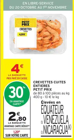 Intermarché Crevettes cuites entières petit prix offre