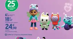 Intermarché Hyper Spin master coffret de 6 figurines fairylandia gabby offre
