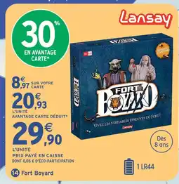Intermarché Hyper Lansay fort boyard offre