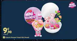Intermarché Hyper Zuru capsule bouquet kawaï mini brands offre