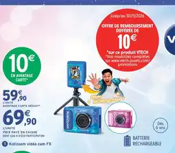 Intermarché Hyper Vtech kidizoom vidéo cam fx offre