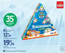 Intermarché Hyper Goliath triominos junior pat' patrouille offre