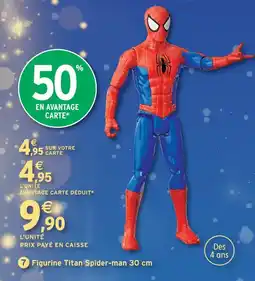 Intermarché Hyper Spider-man figurine titan spider-man 30 cm offre