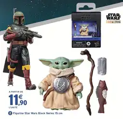 Intermarché Hyper Star wars figurine star wars black series 15 cm offre