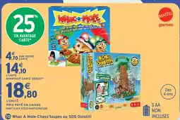 Intermarché Hyper Mattel games whac a mole chass'taupes ou sos ouistiti offre