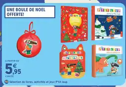 Intermarché Hyper Auzou 10 sélection de livres, activités et jeux p'tit loup offre