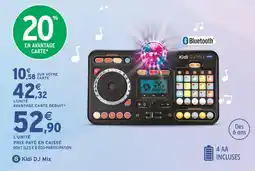 Intermarché Hyper Vtech kidi dj mix offre