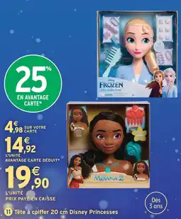 Intermarché Hyper Disney princesses tête à coiffer 20 cm offre