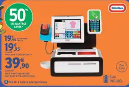 Intermarché Hyper Little tikes ma 1ère caisse enregistreuse offre