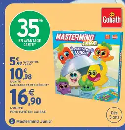 Intermarché Hyper Goliath mastermind junior offre