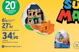 Intermarché Hyper Super mario galaxy le film œuf de yoshi 2 en 1 offre