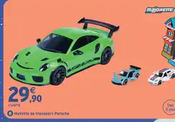 Intermarché Hyper Majorette mallette de transport porsche offre