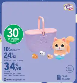 Intermarché Hyper Little live pets mama surprise chat offre