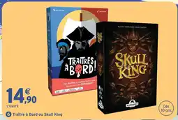 Intermarché Hyper Blackrock games traître à bord ou skull king offre