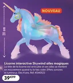 La Grande Récré Licorne interactive licorne interactive skywind ailes magiques offre