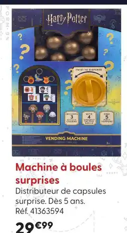 La Grande Récré Harry potter machine à boules surprises offre