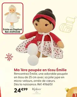 La Grande Récré Kaloo ma 1ère poupée en tissu émilie offre