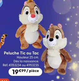 La Grande Récré Disney peluche tic offre