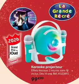 La Grande Récré Karaoke projecteur offre