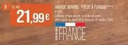 Match Viande bovine: pièce à fondue offre