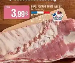 Match Porc: poitrine brute avec os offre