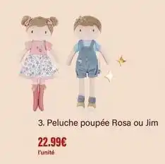 Monoprix Peluche poupee rosa ou jim offre