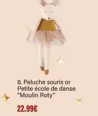 Monoprix Moulin roty - peluche souris or petite école de danse moulin roty offre