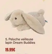 Monoprix Peluche veilleuse lapin dream buddies offre